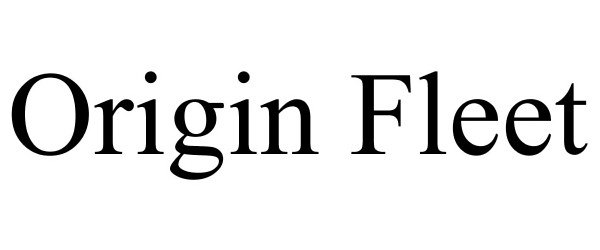 Trademark Logo ORIGIN FLEET