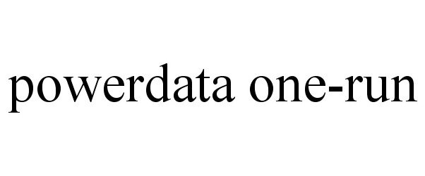 Trademark Logo POWERDATA ONE-RUN