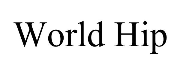 Trademark Logo WORLD HIP