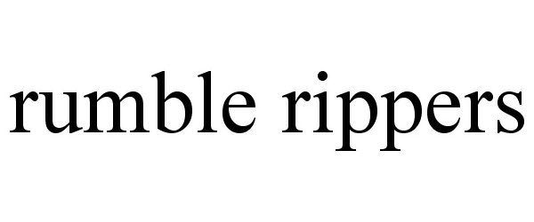 Trademark Logo RUMBLE RIPPERS