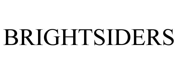 Trademark Logo BRIGHTSIDERS