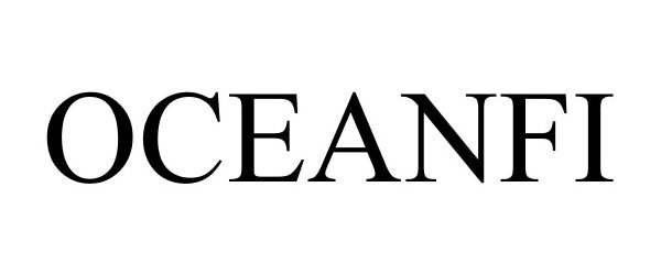 Trademark Logo OCEANFI