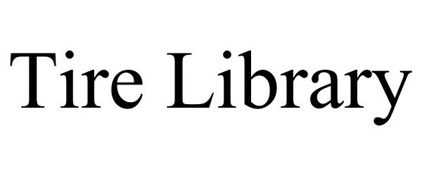 Trademark Logo TIRE LIBRARY