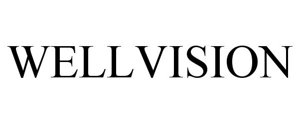 Trademark Logo WELLVISION