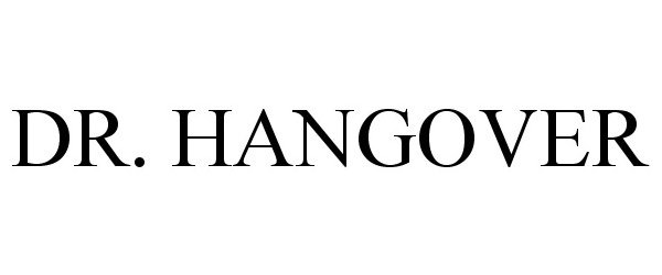 Trademark Logo DR. HANGOVER