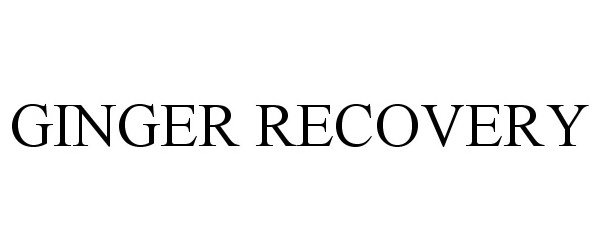 Trademark Logo GINGER RECOVERY