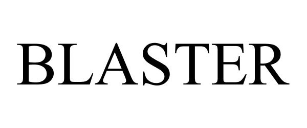 Trademark Logo BLASTER