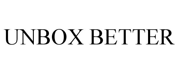 Trademark Logo UNBOX BETTER