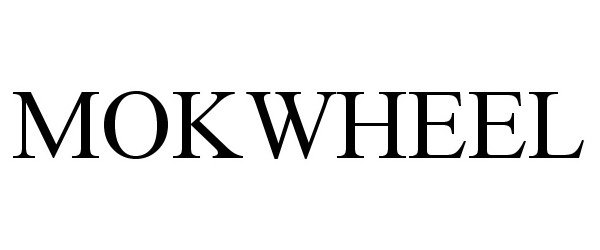 Trademark Logo MOKWHEEL