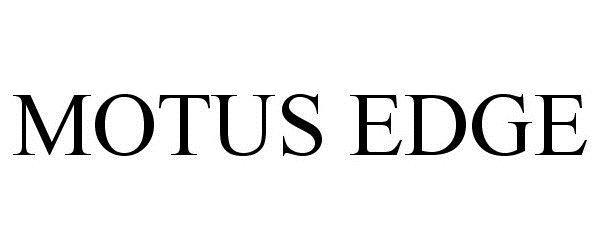 Trademark Logo MOTUS EDGE