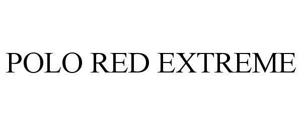 Trademark Logo POLO RED EXTREME