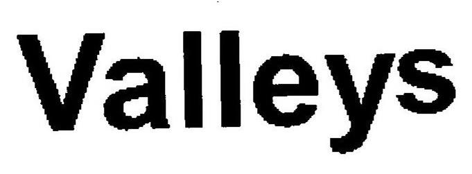 Trademark Logo VALLEYS