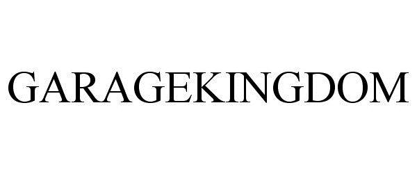 Trademark Logo GARAGEKINGDOM