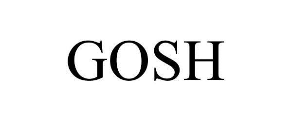 Trademark Logo GOSH