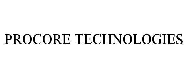 Trademark Logo PROCORE TECHNOLOGIES