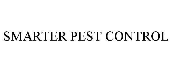 Trademark Logo SMARTER PEST CONTROL