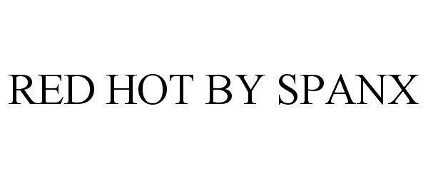 Trademark Logo RED HOT BY SPANX