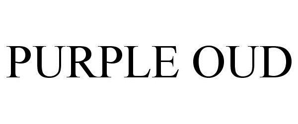 Trademark Logo PURPLE OUD