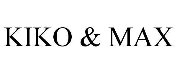 Trademark Logo KIKO & MAX