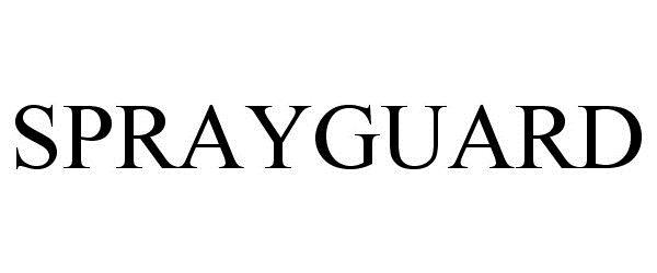 Trademark Logo SPRAYGUARD