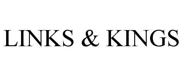  LINKS &amp; KINGS