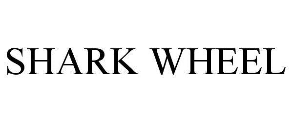 Trademark Logo SHARK WHEEL