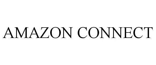 Trademark Logo AMAZON CONNECT