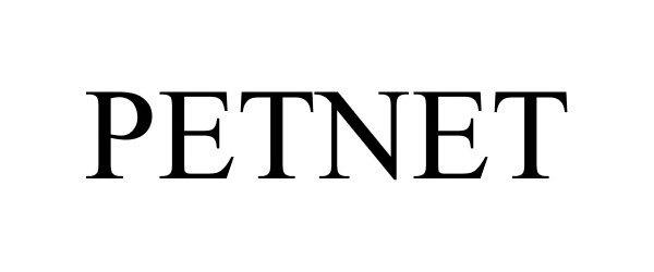 Trademark Logo PETNET