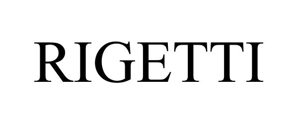 Trademark Logo RIGETTI