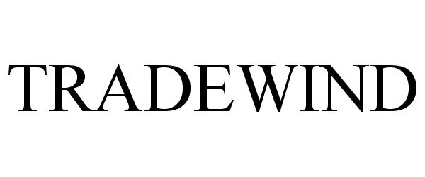 Trademark Logo TRADEWIND