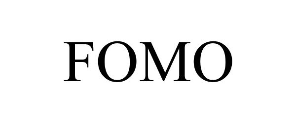  FOMO