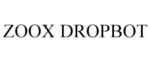  ZOOX DROPBOT
