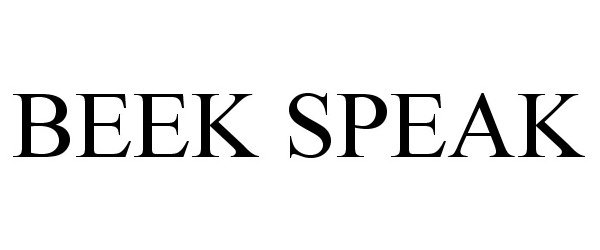  BEEK SPEAK