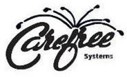 Trademark Logo CAREFREE SYSTEMS