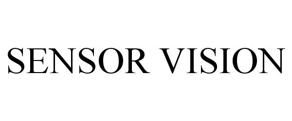 Trademark Logo SENSOR VISION