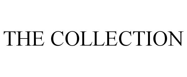 Trademark Logo THE COLLECTION