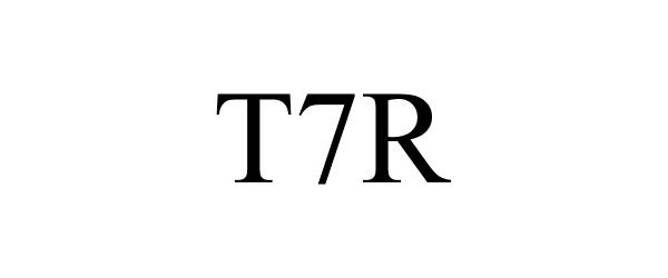  T7R