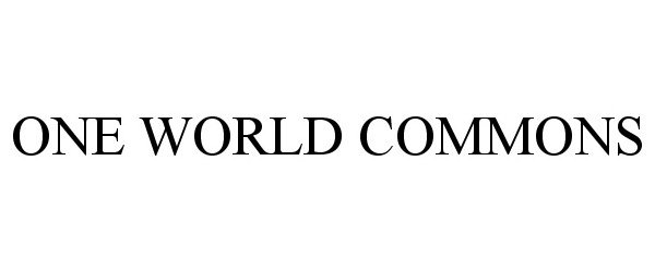  ONE WORLD COMMONS