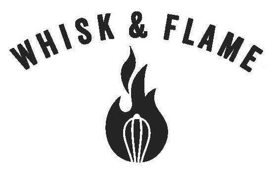  WHISK &amp; FLAME