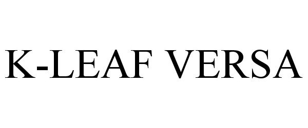 Trademark Logo K-LEAF VERSA