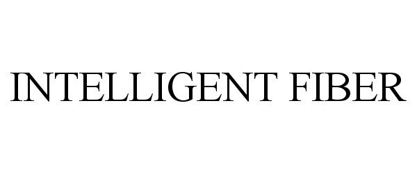 Trademark Logo INTELLIGENT FIBER