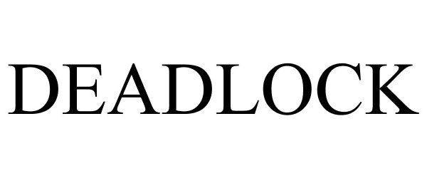 Trademark Logo DEADLOCK