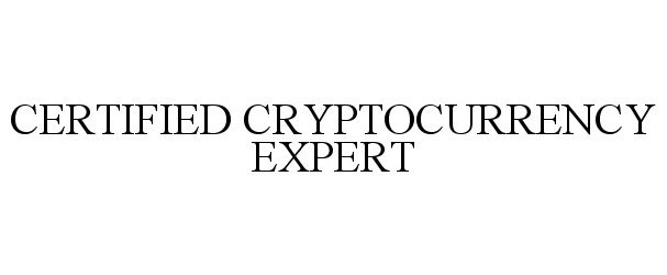 Trademark Logo CERTIFIED CRYPTOCURRENCY EXPERT