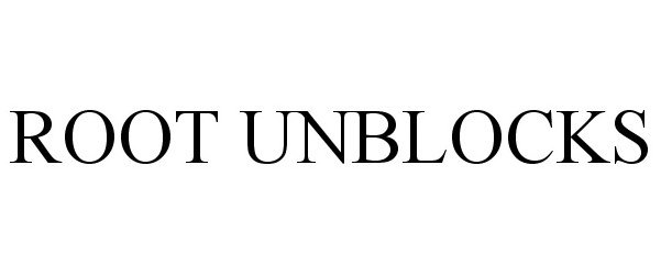 Trademark Logo ROOT UNBLOCKS