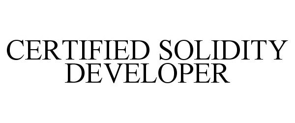 Trademark Logo CERTIFIED SOLIDITY DEVELOPER