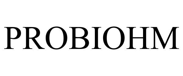 Trademark Logo PROBIOHM