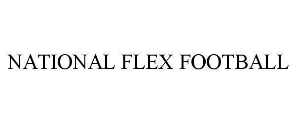  NATIONAL FLEX FOOTBALL