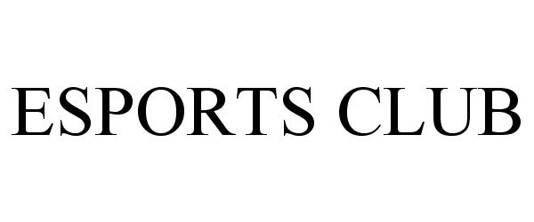 Trademark Logo ESPORTS CLUB