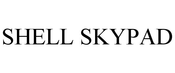 Trademark Logo SHELL SKYPAD