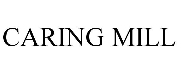 Trademark Logo CARING MILL